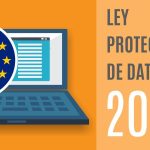 Aprobada la Ley Orgánica de Protección de Datos y Garantía de los Derechos Digitales